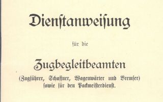 1909 - Dienstanweisung für die Zugbegleitbeamten